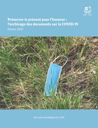 Préserver le présent pour l’honorer : l’archivage des documents sur la COVID-19